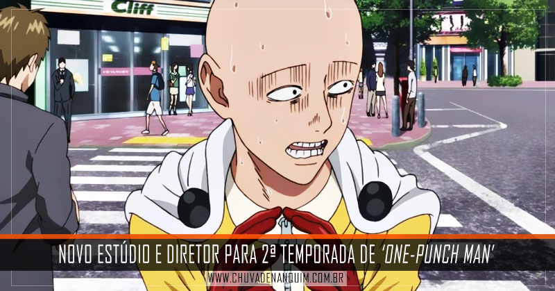 One Punch Man  2ª temporada troca de diretor e estúdio de animação