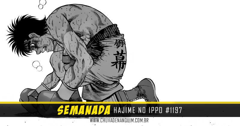 Comentando - Hajime no Ippo #1069 - Chuva de Nanquim